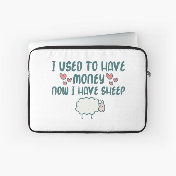 Item preview, I Used To Have Money, Now I Have Sheep : Funny Sheep Farmer, Present For Sheep Lover, Dairy Farm Gift designed and sold by UMED :).