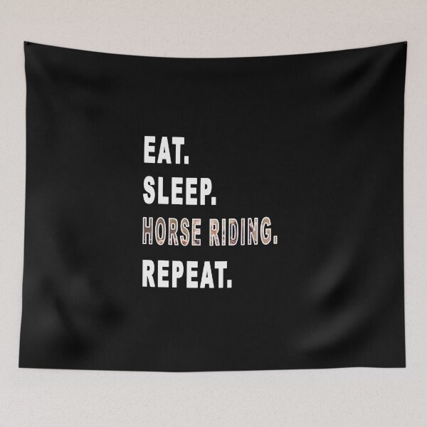 Item preview, Eat. Sleep. Horse Riding. Repeat. designed and sold by iamhewho.
