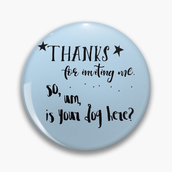 Item preview, So, um, is your dog here? (black text) designed and sold by Christine Philbrick.