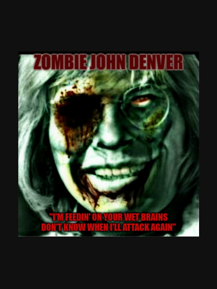 Zombie John Denver parody design! by wade-wainio