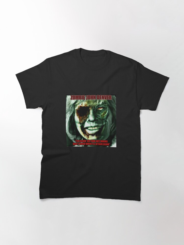 Alternate view of Zombie John Denver parody design! Classic T-Shirt