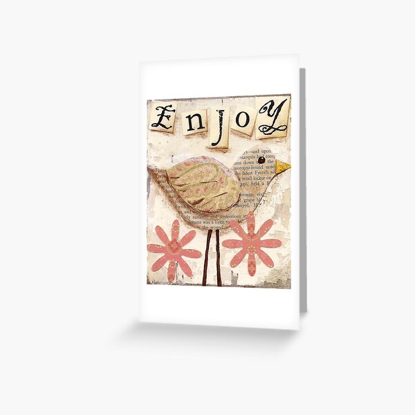 Enjoy Greeting Card