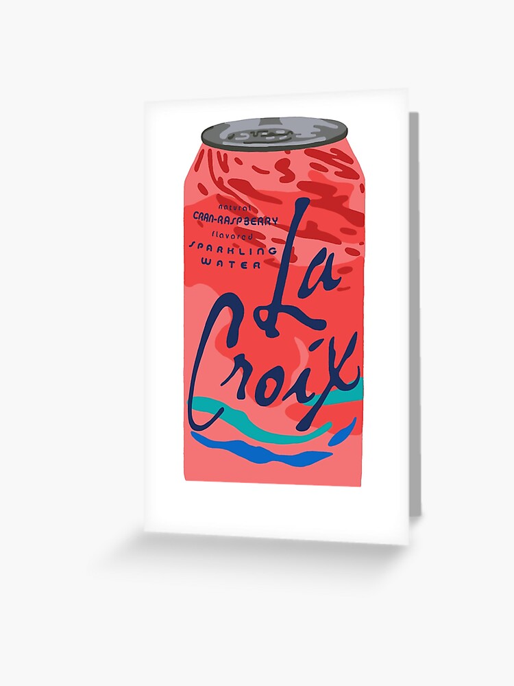 Cran Raspberry La Croix Can Greeting Card By 775426 Redbubble