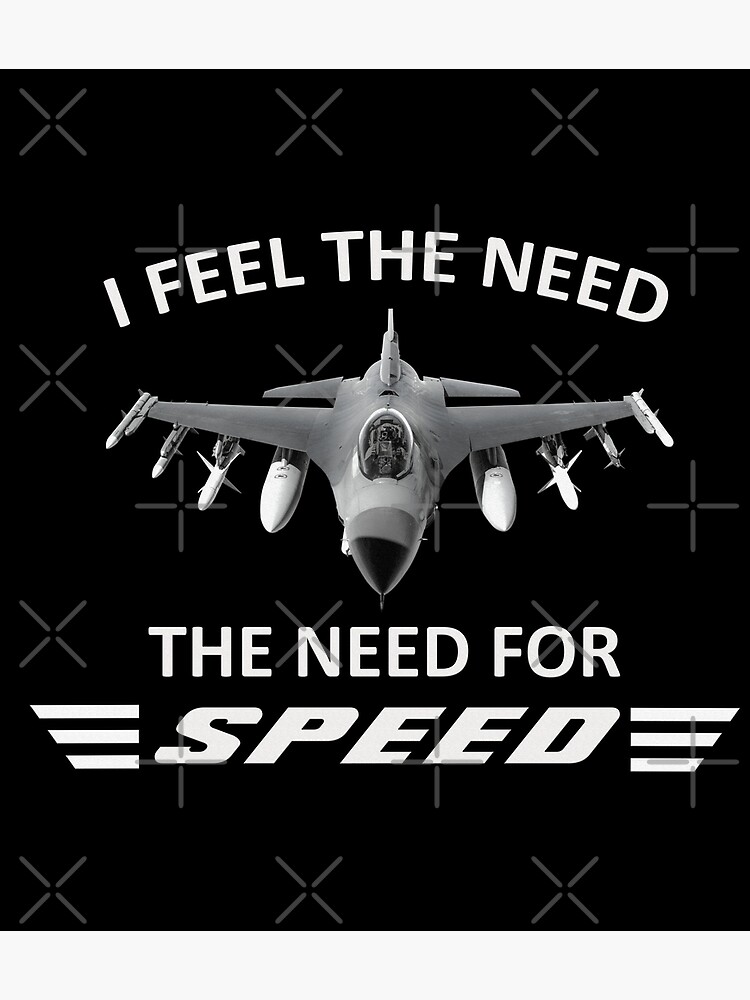 I Feel the Need the Need for Speed Graphic by CREATIVESHOP