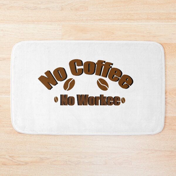 Item preview, No coffee,No workee designed and sold by rezze.