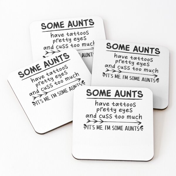 Item preview, Some Aunts Have Tattoos Pretty Eyes And Cuss Too Much It's Me I'm Some Aunts Shirt Shirt, New Aunt Gift, Gift for Sister, Aunt Birthday designed and sold by Noussairox.