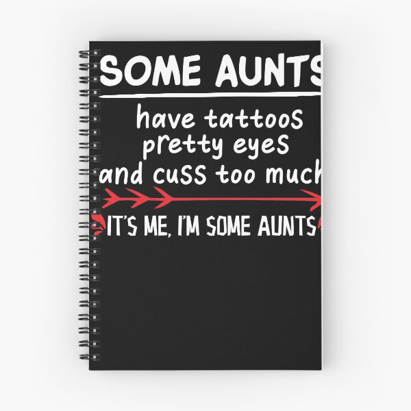 Item preview, Some Aunts Have Tattoos Pretty Eyes And Cuss Too Much It's Me I'm Some Aunts Shirt Shirt, New Aunt Gift, Gift for Sister, Aunt Birthday designed and sold by Noussairox.