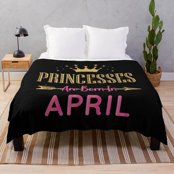 Item preview, Princesses Are Born In April Cute Girls Birthday Party print designed and sold by Grabitees.