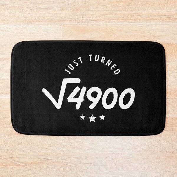 Item preview, Just Turned Square Root of 4900 Birthday for 70 Year Old designed and sold by DiogoCalheiros.