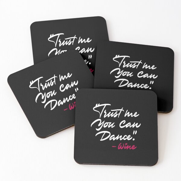 Item preview, Trust me You can dance. Wine. designed and sold by Zagach Letters.