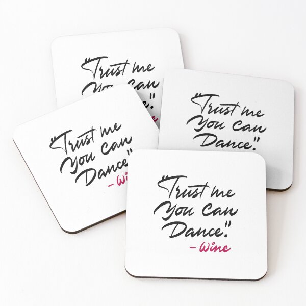 Item preview, Trust me You can dance. Wine. designed and sold by Zagach Letters.