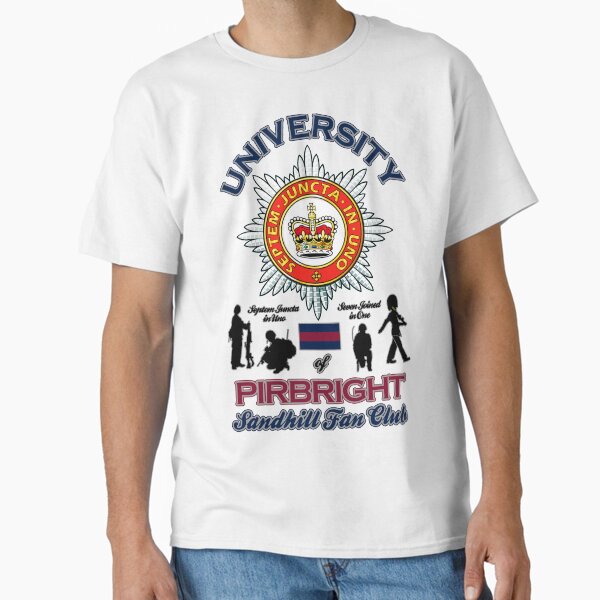 University of Pirbright (Sand hill Fan Club) Classic T-Shirt