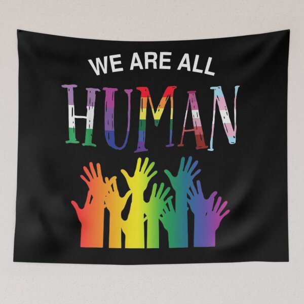 Item preview, WE ARE ALL HUMAN designed and sold by katiekat24.