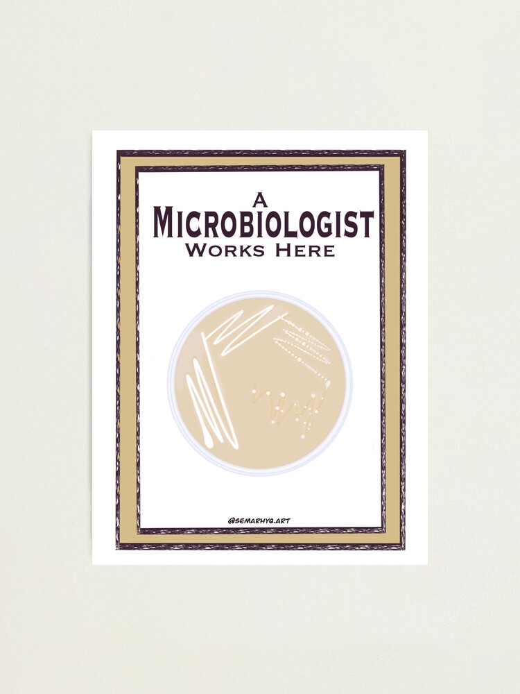 Alternate view of Microbiologist (Works Here) Photographic Print