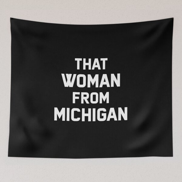 Item preview, That Woman From Michigan designed and sold by dreamy11.