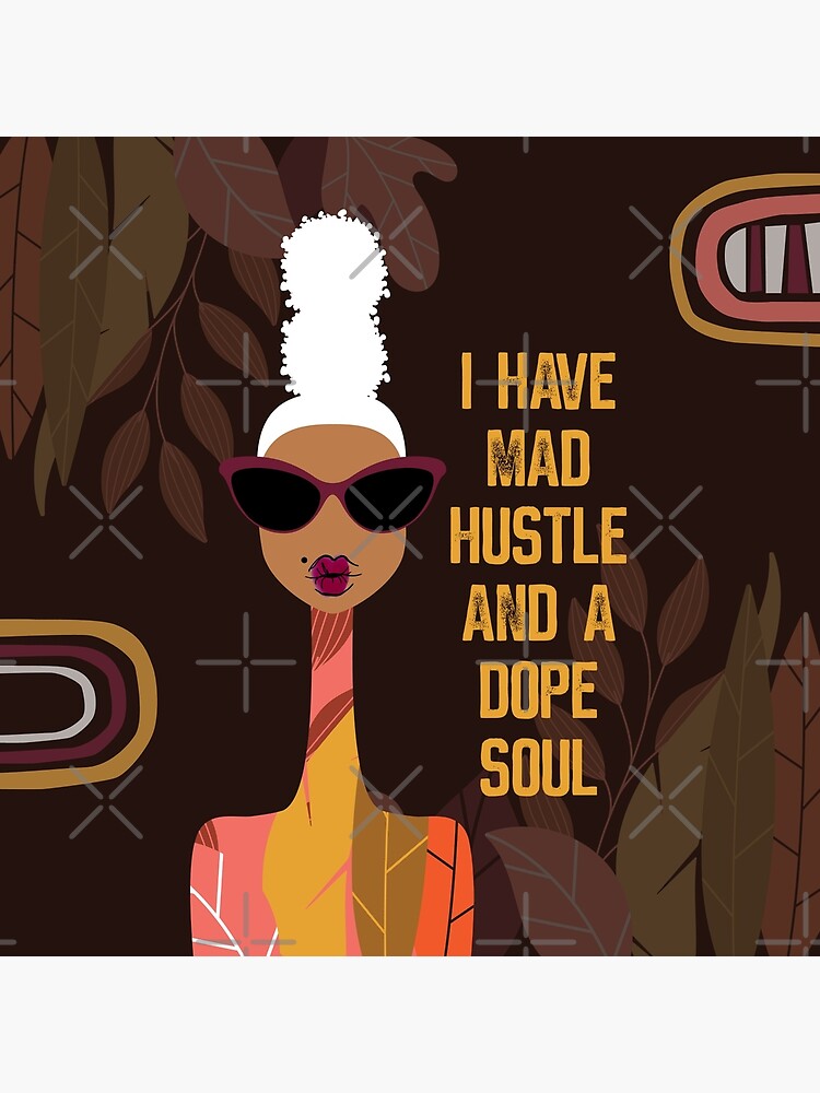 Thumbnail 4 of 4, Pillow, I Have Mad Hustle and a Dope Soul designed and sold by 6256design.