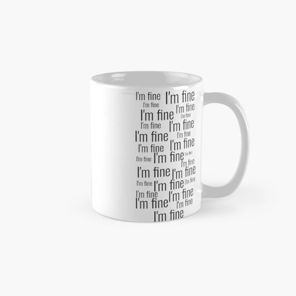 Item preview, I'm fine designed and sold by thenerdyburrow.