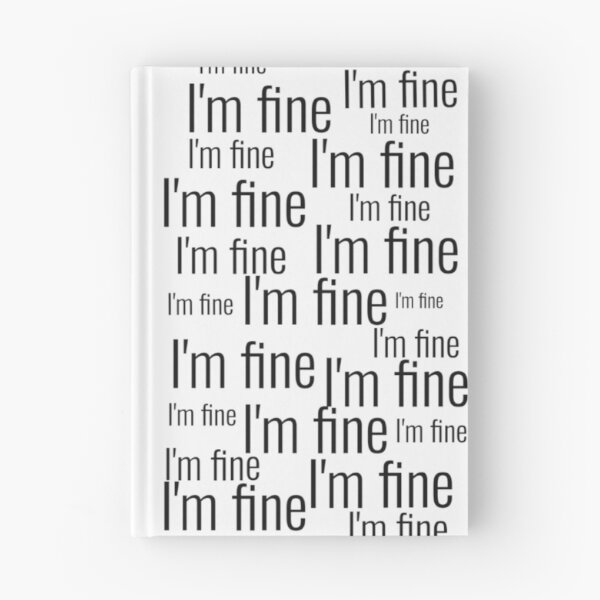 Item preview, I'm fine designed and sold by thenerdyburrow.