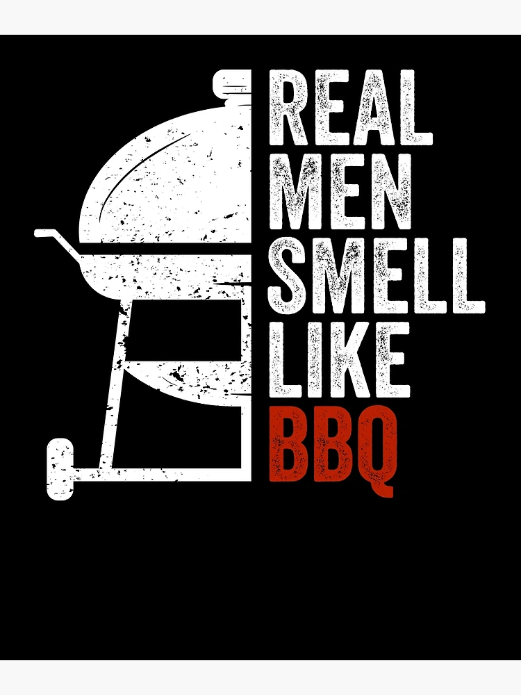 Real Men Smell Like BBQ Tumbler