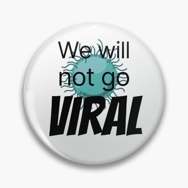 Item preview, We won't go viral (Corona Virus) designed and sold by ela-94.