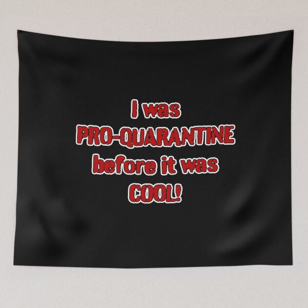 Item preview, Pro-Quarantine designed and sold by BAD-DiCE.