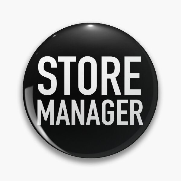 Item preview, Store Manager Best Design for Sales Assistant Retail Store Staff designed and sold by JukeLox.