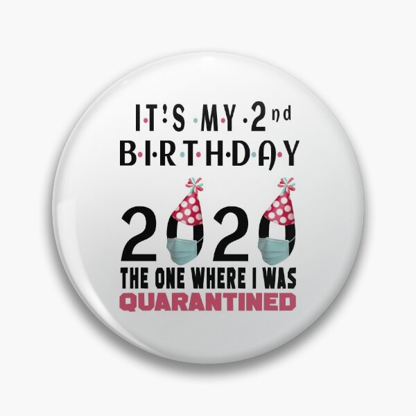 Item preview, Its My 2nd Birthday The One Where Im Quarantined Social Distancing Gifts  designed and sold by AnimaLovers.