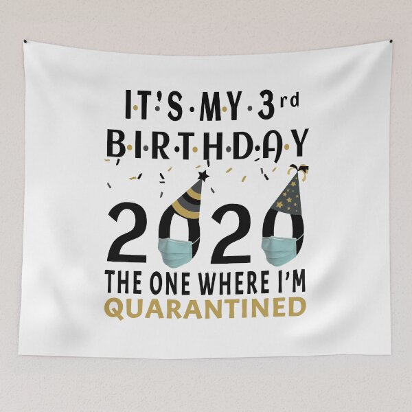 Item preview, Its My 3rd Birthday 2020 The One Where Im Quarantined Social Distancing Gifts  designed and sold by AnimaLovers.