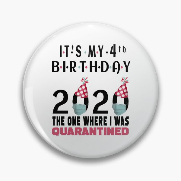 Item preview, Its My 4th Birthday 2020 The One Where Im Quarantined Social Distancing Gifts  designed and sold by AnimaLovers.