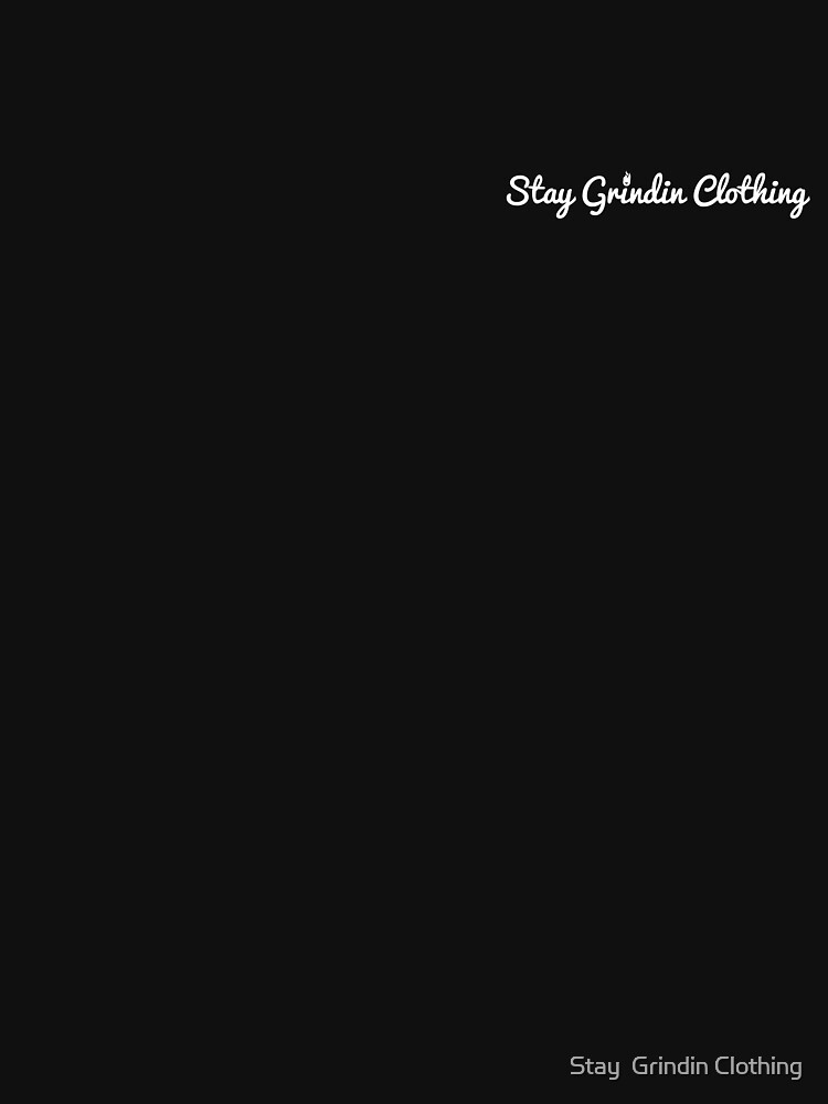 Stay Grindin Clothing - Cursive Logo  by omegared17