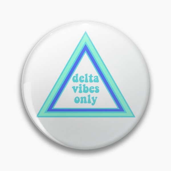 Item preview, Delta Vibes Only designed and sold by kberman832.