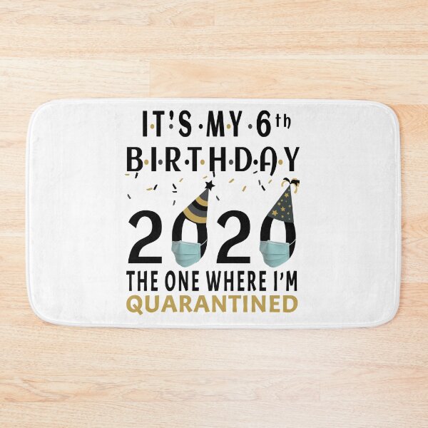 Artikelvorschau, Es ist mein 6. Geburtstag 2020 Der, wo ich soziale Distanzierungsgeschenke unter Quarantäne stelle entworfen und verkauft von AnimaLovers.