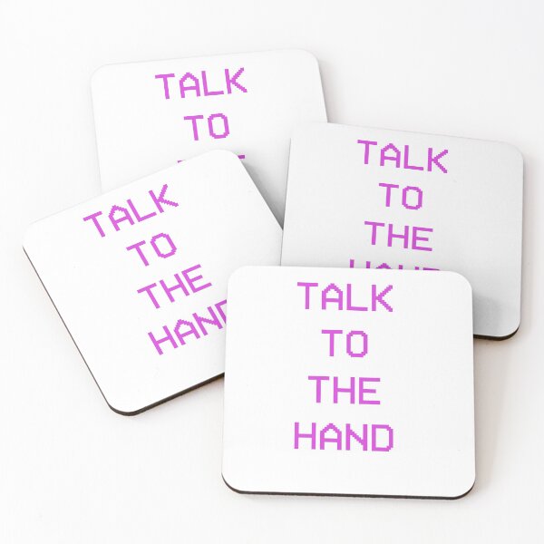 Item preview, Talk to the hand 90s design text designed and sold by SneakyDesigns.