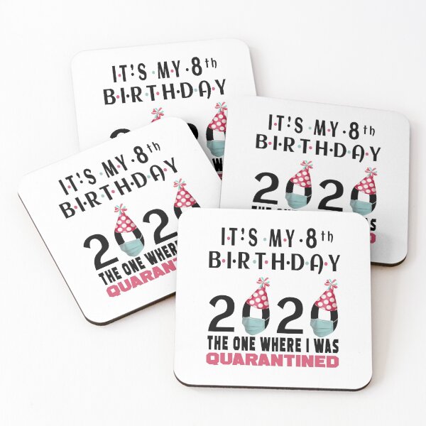 Item preview, Its My 8th Birthday 2020 The One Where Im Quarantined Social Distancing Gifts  designed and sold by AnimaLovers.
