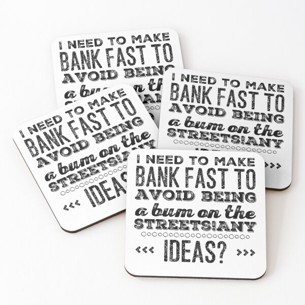 Item preview, I Need To Make Bank Fast To Avoid Being A Bum On The Streets! Any Ideas? designed and sold by OfferHeat.