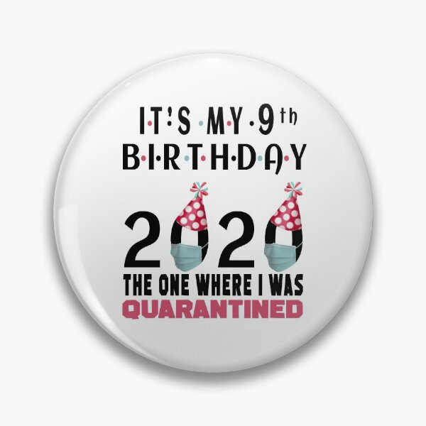 Item preview, Its My 9th Birthday 2020 The One Where Im Quarantined Social Distancing Gifts  designed and sold by AnimaLovers.