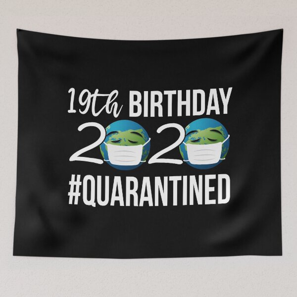 Item preview, Birthday 2020 Quarantined 19th birthday Quarantined designed and sold by meedTee.