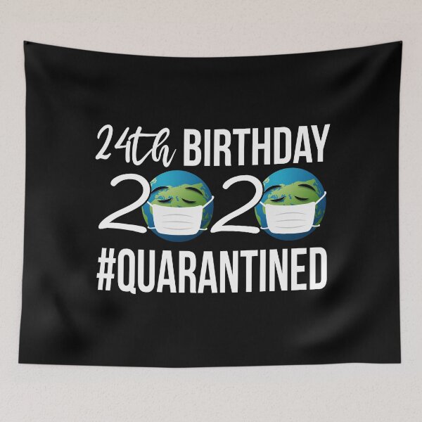 Item preview, Birthday 2020 Quarantined 24th birthday Quarantined designed and sold by meedTee.