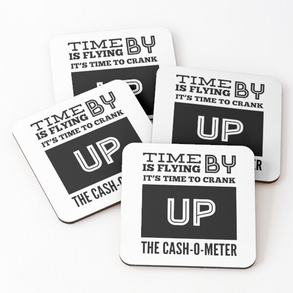 Item preview, Time Is Flying By It's Time to Crank Up The Cash-O-Meter designed and sold by OfferHeat.