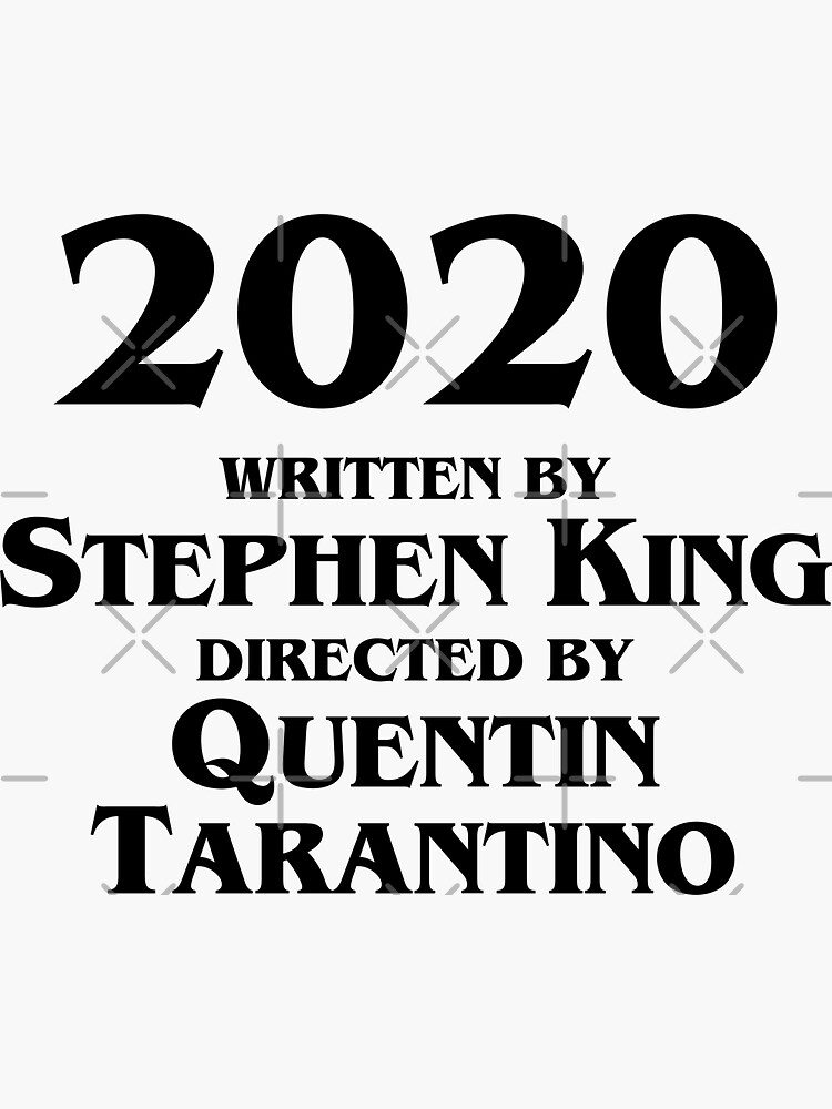 stephen king 2020 quentin tarantino