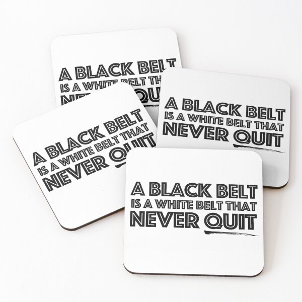 Item preview, A Black Belt is a White Belt that Never Quit, Martial Arts designed and sold by Polishthestone.