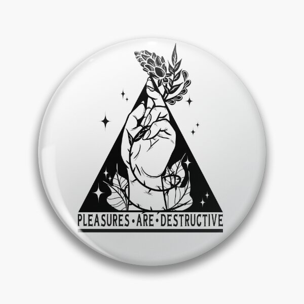 Item preview, Pleasures are destructive designed and sold by AnnaMork.
