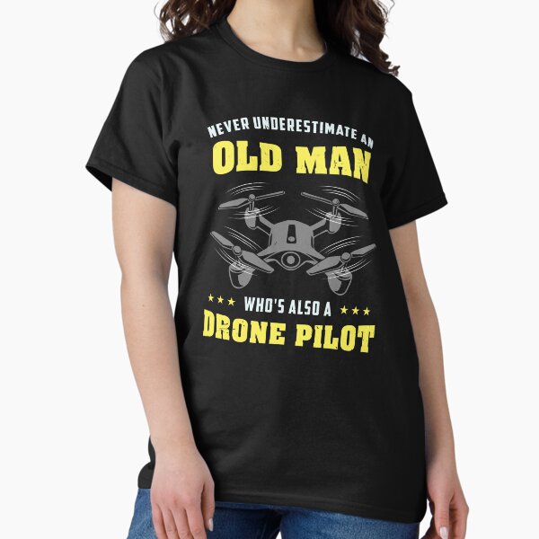 Item preview, Never Underestimate An Old Man - Drone Pilot  designed and sold by casestees.