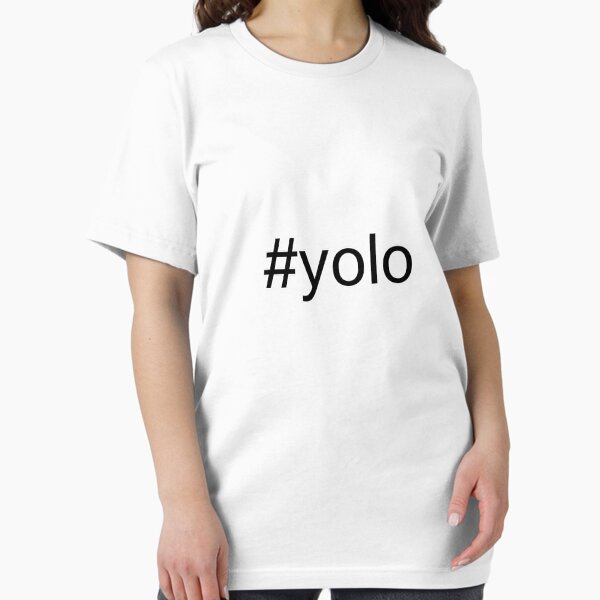 Item preview, #yolo designed and sold by tailurr.