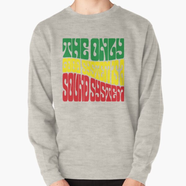 Das einzig gute System ist ein Soundsystem Pullover