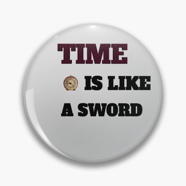 Item preview, Time is Like A Sword : cute family gift idea for mom, dad & siblings designed and sold by MODERN DESIGNS.