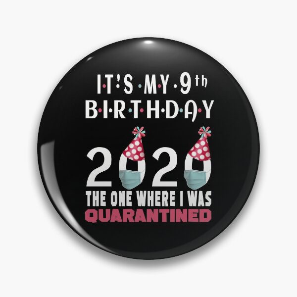Item preview, Its My 9th Birthday 2020 The One Where Im Quarantined Social Distancing Gifts  designed and sold by AnimaLovers.