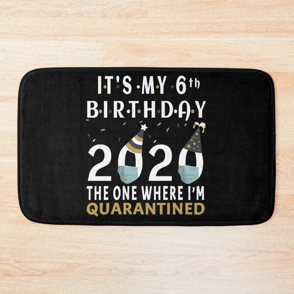 Artikelvorschau, Es ist mein 6. Geburtstag 2020 Der, wo ich soziale Distanzierungsgeschenke unter Quarantäne stelle entworfen und verkauft von AnimaLovers.
