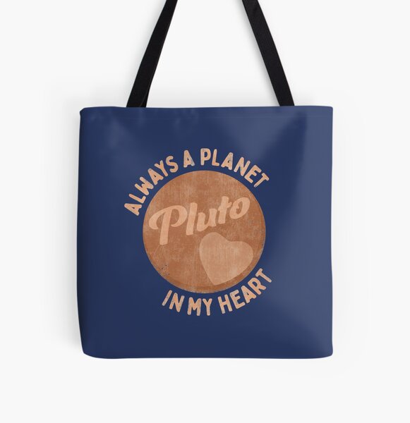 Pluto - always a planet in my heart All Over Print Tote Bag