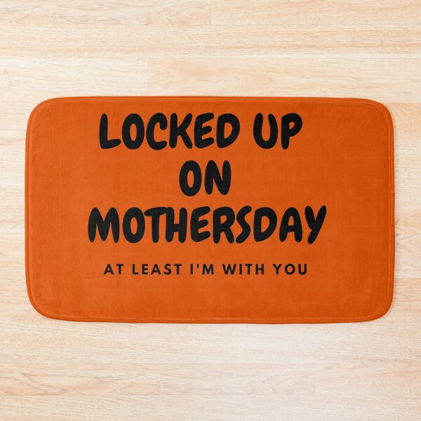 Item preview, Locked up on mothersday designed and sold by Rian Pienaar.